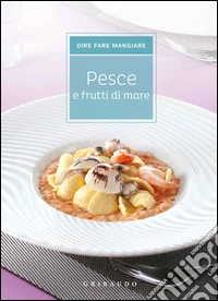 Pesce e frutti di mare