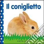 Il coniglietto. Ediz. illustrata libro