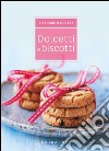 Dolcetti e biscotti libro