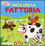 Gioca con la fattoria libro