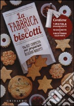 La fabbrica dei biscotti. Con gadget libro