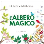 L'albero magico. Ediz. illustrata