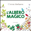 L'albero magico. Ediz. illustrata libro