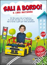 Sali a bordo! Il libro macchinina libro