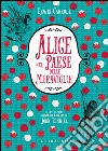 Alice nel paese delle meraviglie libro di Carroll Lewis