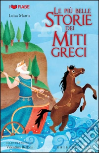 Mattia Luisa - (piu Belle Storie Dei Miti) libro