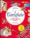 Il cantafiabe. Con CD Audio libro