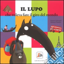 Il Lupo che Ha Perso la Lingua — Libro di Orianne Lallemand