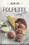 Polpette chez moi libro