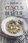 Cuscus e bulgur chez moi libro