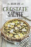 Crostate salate chez moi libro