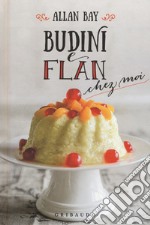 Budini e flan chez moi libro