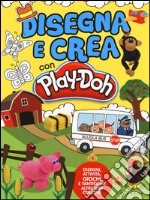 Disegna e crea con Play-Doh libro