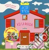 Villa Rosa. La città in tasca. Ediz. a colori libro