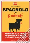 Spagnolo in 5 minuti libro