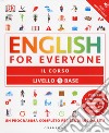 English for everyone. Livello 1° base. Il corso libro