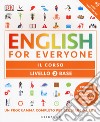 English for everyone. Livello 2° base. Il corso libro