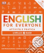 English for everyone. Livello 2° base. Attività e pratica