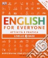 English for everyone. Livello 2° base. Attività e pratica libro