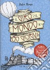 Il giro del mondo in 80 giorni. Con Poster libro