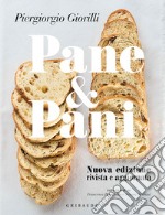 Pane & pani. Nuova ediz. libro