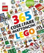 365 cose da fare con i mattoncini Lego. Ediz. a colori