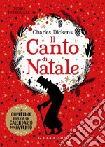 Il canto di Natale. Ediz. integrale libro