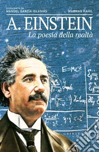 A. Einstein. La poesia della realtà libro