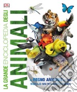 La grande enciclopedia degli animali libro