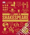 Il libro di Shakespeare. Ediz. a colori libro