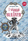 I viaggi di Gulliver. Con Poster libro