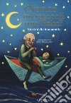 Nonno, mi racconti una fiaba? Storie della buonanotte. Ediz. a colori libro