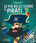 Le più belle storie di pirati libro