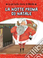 La storia di Babbo Natale. Con gadget libro