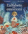 L'alfabeto delle emozioni. Ediz. a colori libro