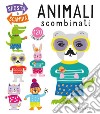 Animali scombinati. Ediz. a colori libro