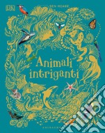 Animali intriganti libro