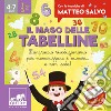 Il mago delle tabelline. L'approccio rivoluzionario per memorizzare i numeri... e non solo! Con le tecniche di Matteo Salvo. Ediz. a colori. Con 32 Carte libro