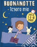 Buonanotte, tesoro mio. Ediz. a colori libro