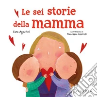 Le sei storie della mamma