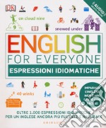 English for everyone. Espressioni idiomatiche. Con File audio per il download