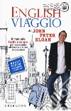 English in viaggio. Il manuale facile e veloce per cavarsela all'estero in tutte le occasioni. Nuova ediz. Con Contenuto digitale per accesso on line libro