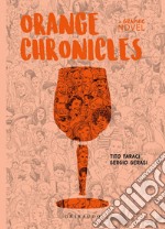 Orange chronicles libro