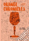 Orange chronicles libro