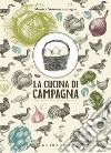 La cucina di campagna libro di Sommacampagna Monica