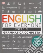 English for everyone. Grammatica completa-Esercizi libro