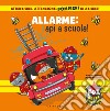 Allarme: api a scuola! Fox baffi d'acciaio. Ediz. a colori libro