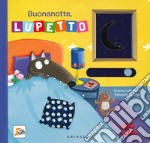 Buonanotte, Lupetto. Amico lupo. Ediz. a colori libro