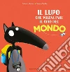 Il lupo che voleva fare il giro del mondo. Amico lupo. Ediz. a colori libro di Lallemand Orianne