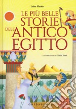 Le più belle storie dell'antico Egitto libro